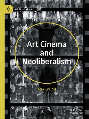 cover image of Art Cinema and Neoliberalism
